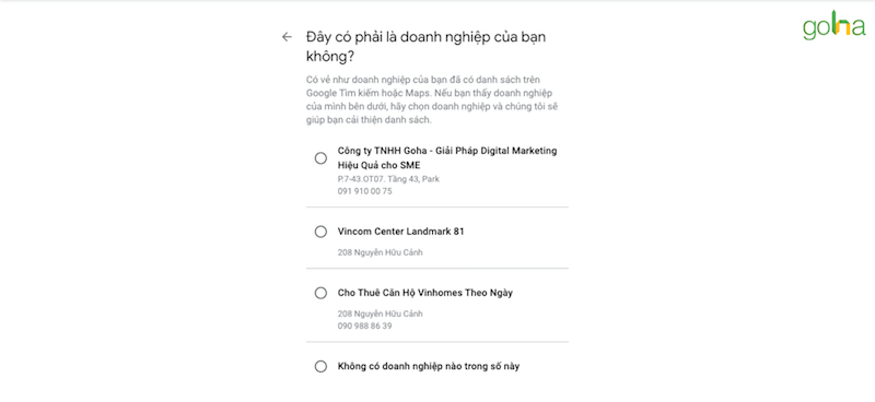 Google sẽ xác nhận lại xem tên doanh nghiệp của bạn có nằm trong số các doanh nghiệp đã tạo Google My Business với cùng địa điểm hay chưa